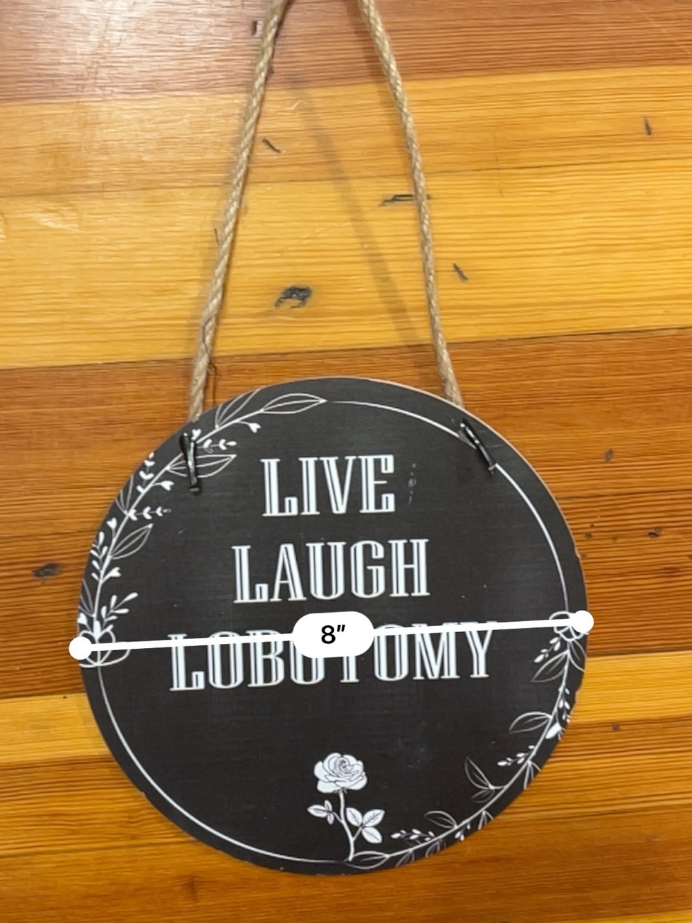 Live Laugh Lobotomy Black Round Wall Sign - Goth Home Wall Decor